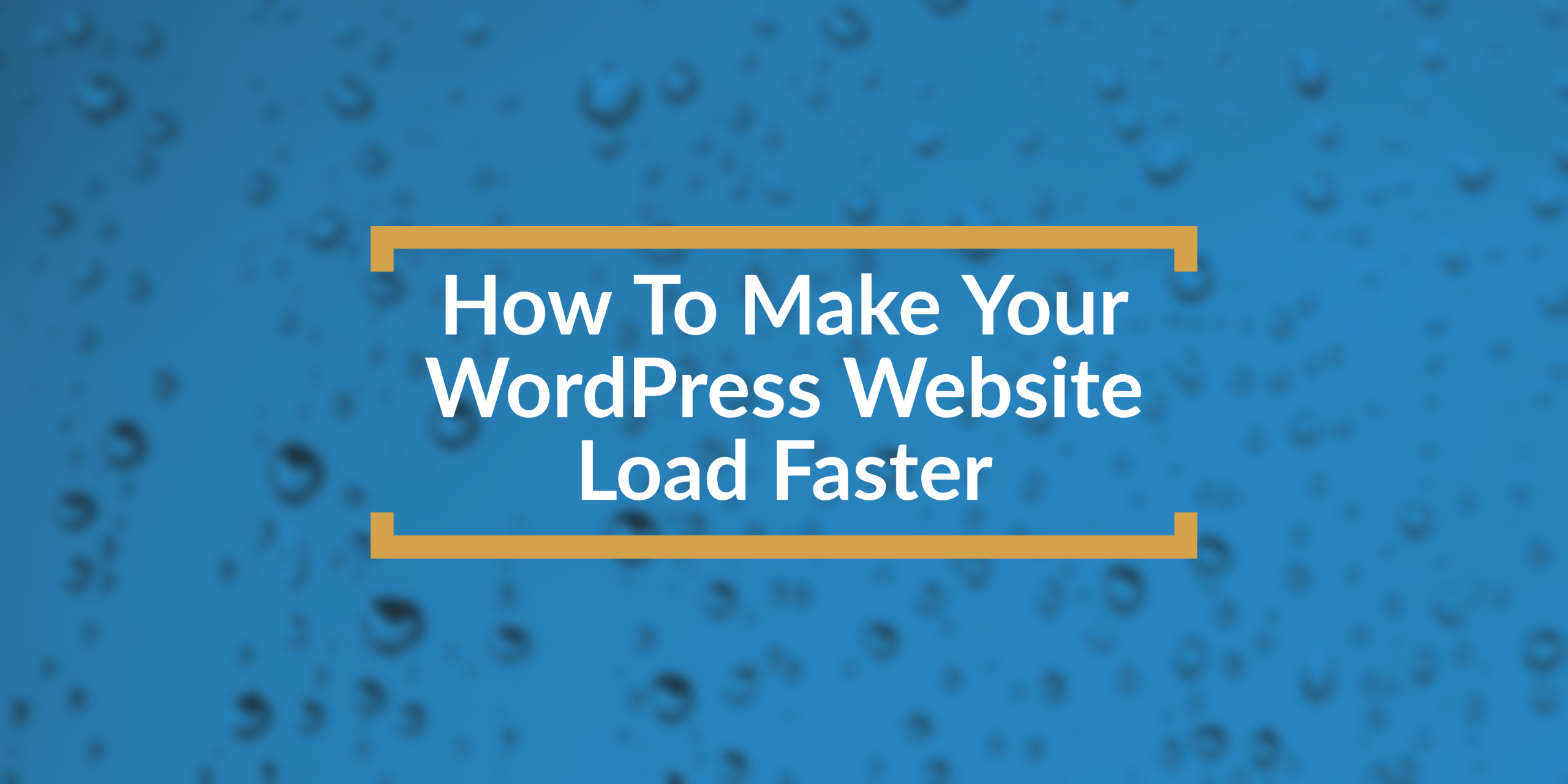 Make Your Website Load Faster Title Box