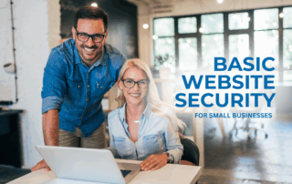 picture of a man and woman who own a small business with words "Basic Website Security for Small Businesses"
